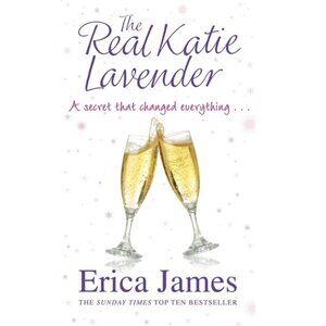The Real Katie Lavender By Erica James Book - Hardcover
